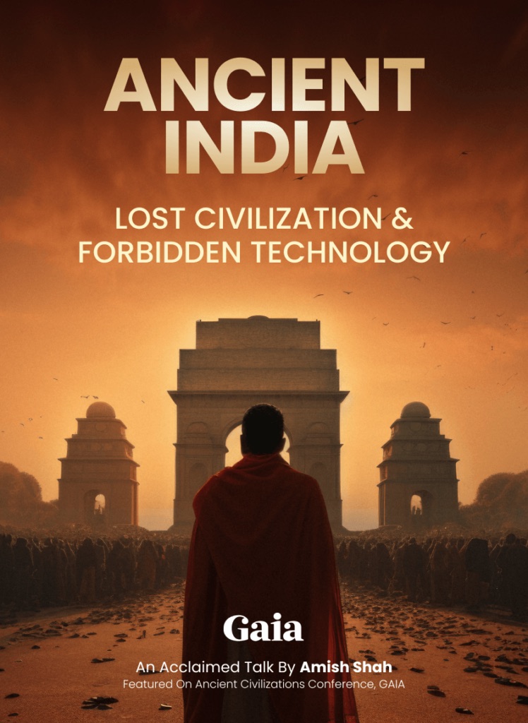 Ancient India: Lost Civilizations & Forbidden Technology