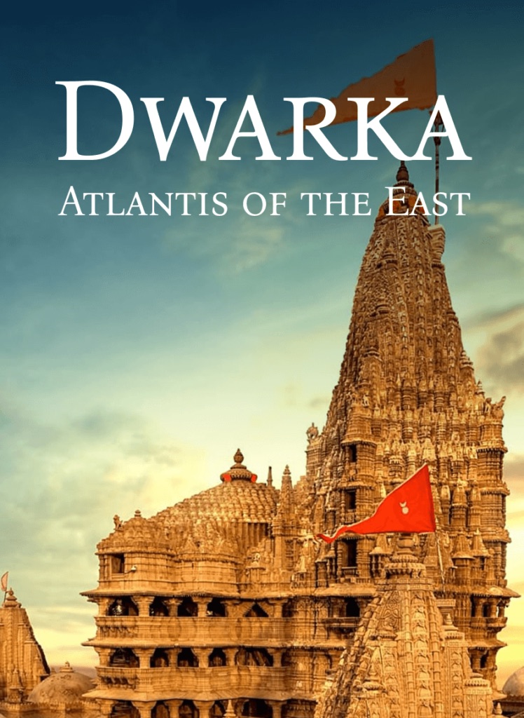 Dwarka: Atlantis of the East